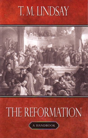 The Reformation: A Handbook PB