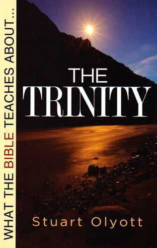 What the Bible Teaches about the Trinity
