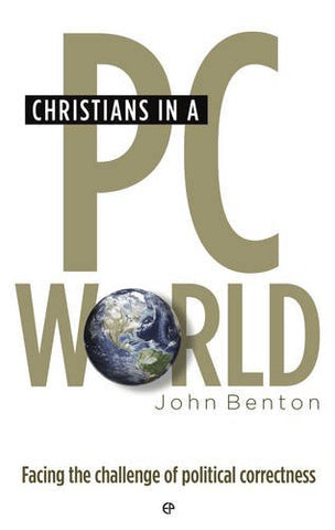 Christians in a PC World PB