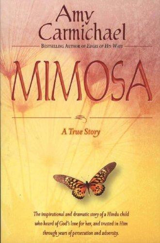 Mimosa:  A True Story