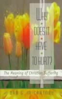 Why Does it Have to Hurt?:  The Meaning of Christian Suffering
