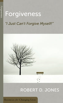 Forgiveness: Ijust Can't Forgive Myself PB