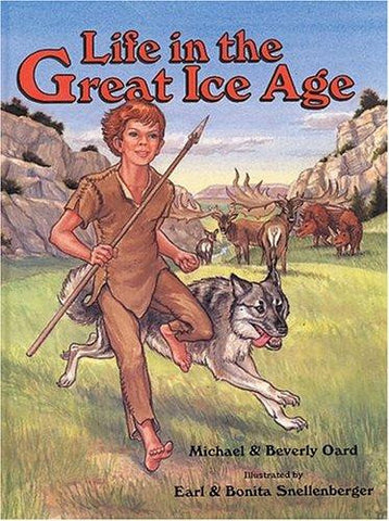 Life in the Great Ice Age HB