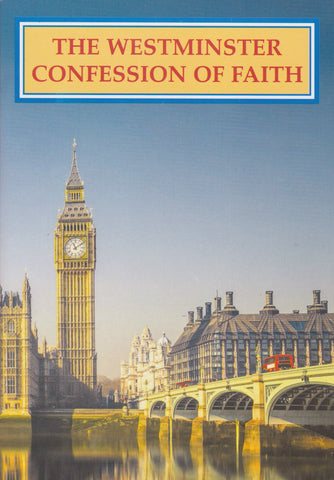 The Westminster Confession of Faith Booklet PB