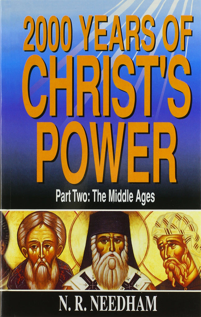 2000 Years of Christ’s Power Part Two The Middle Ages PB