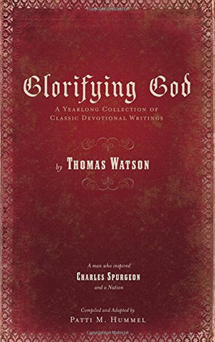 Glorifying God: A Yearlong Collection of Classic Devotional Writings HB