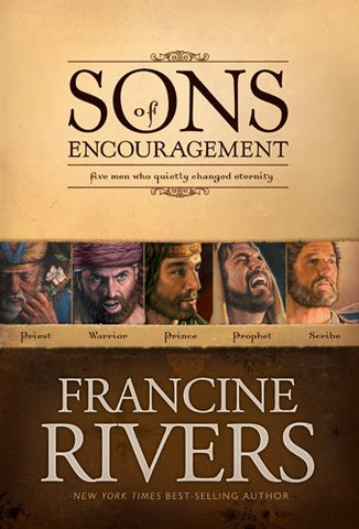 Sons Of Encouragement: Francine Rivers PB