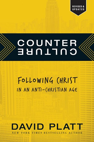 Counter Culture Following Christ in an Anti-Christian Age PB