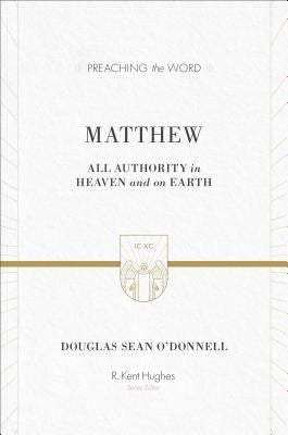 Matthew:  All Authority in Heaven and on Earth