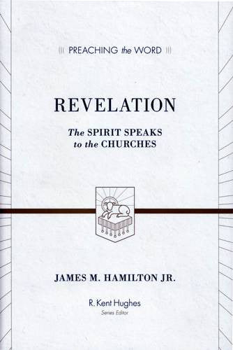 Revelation:  The Spirit Speaks to the Churches HB