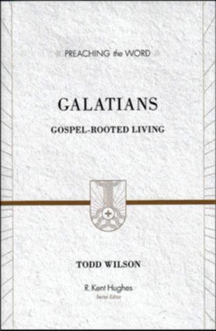 Galatians: Gospel-Rooted Living HB