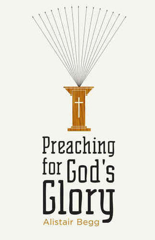 Preaching for God's Glory PB