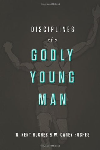 Disciplines of a Godly Young Man HB
