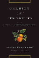 Charity and Its Fruits: Living in the Light of God's Love PB