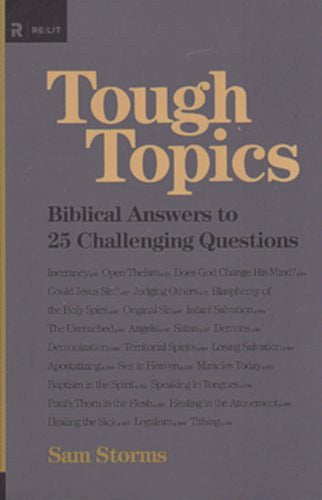 Tough Topics:  Biblical Answers to 25 Challenging Questions PB