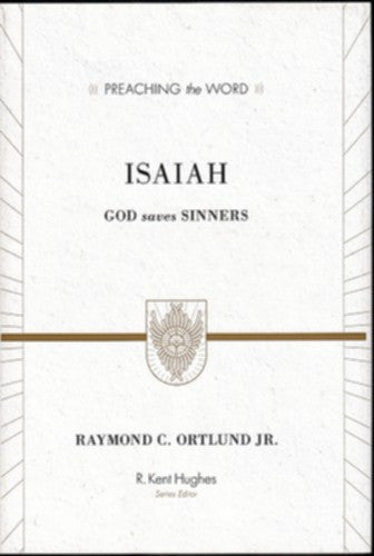 Isaiah:  God Saves Sinners