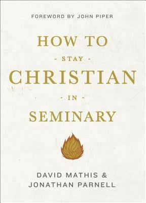 How to Stay Christian in Seminary PB