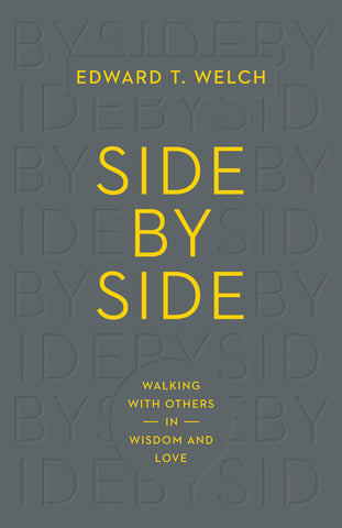 Side by Side:  Walking with Others in Wisdom and Love PB