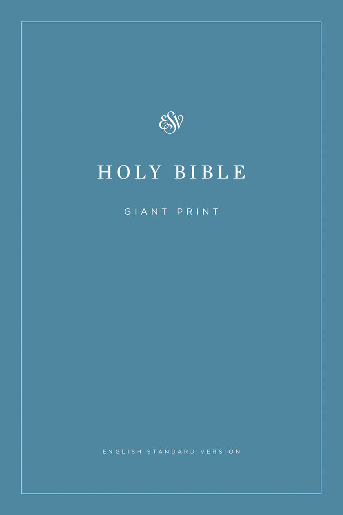 ESV Economy Bible, Giant Print: English Standard Version, Giant Print PB