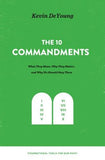 The Ten Commandments:  What They Mean, Why They Matter, and Why We Should Obey Them HB