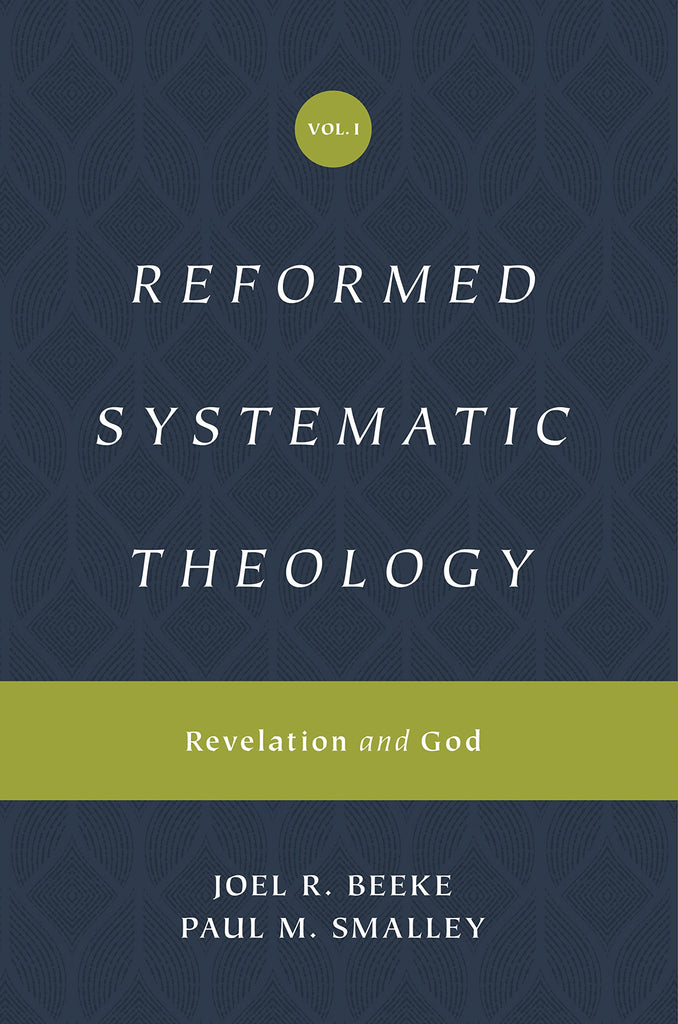 Reformed Systematic Theology, Volume 1:  Volume 1: Revelation and God HB