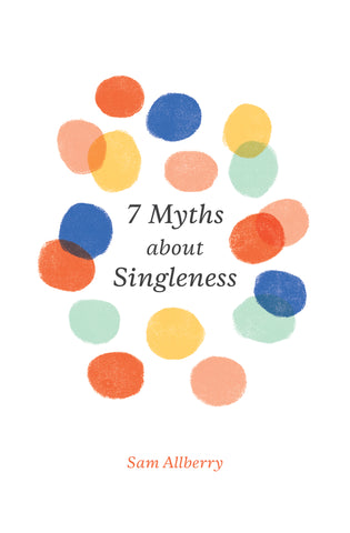 7 Myths about Singleness PB