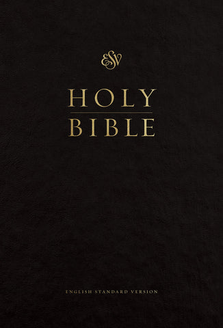 ESV Pew and Worship Bible, Large Print: English Standard Version, Black, Pew and Worship