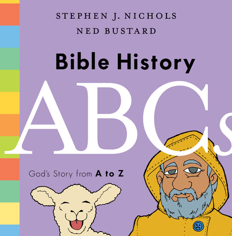 Bible History ABC's: God's Story from A to Z HB