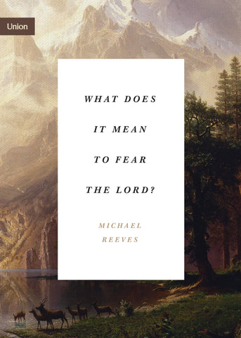 What does it mean to fear the LORD ? PB