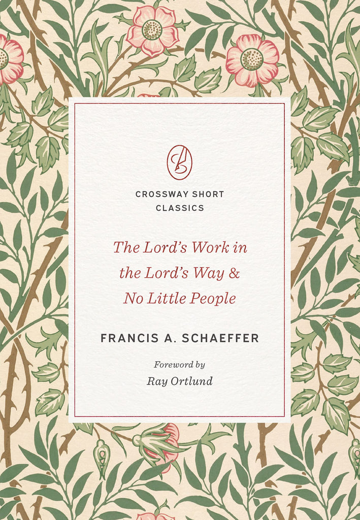 The Lord's Work in the Lord's Way and No Little People PB