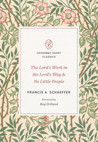 The Lord's Work in the Lord's Way and No Little People PB