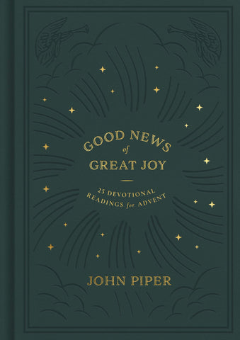 Good News of Great Joy: 25 Devotional Readings for Advent HB