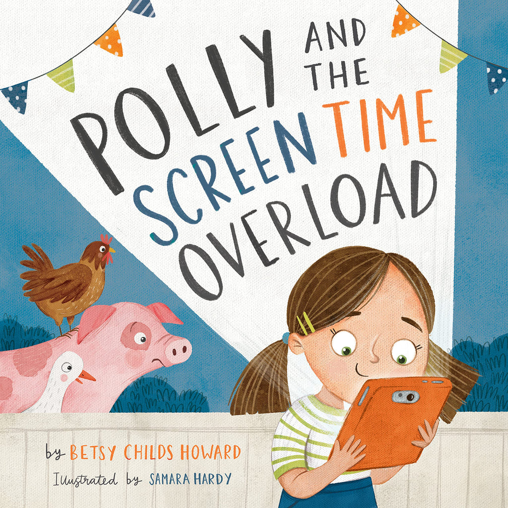 Polly and the Screen Time Overload HB