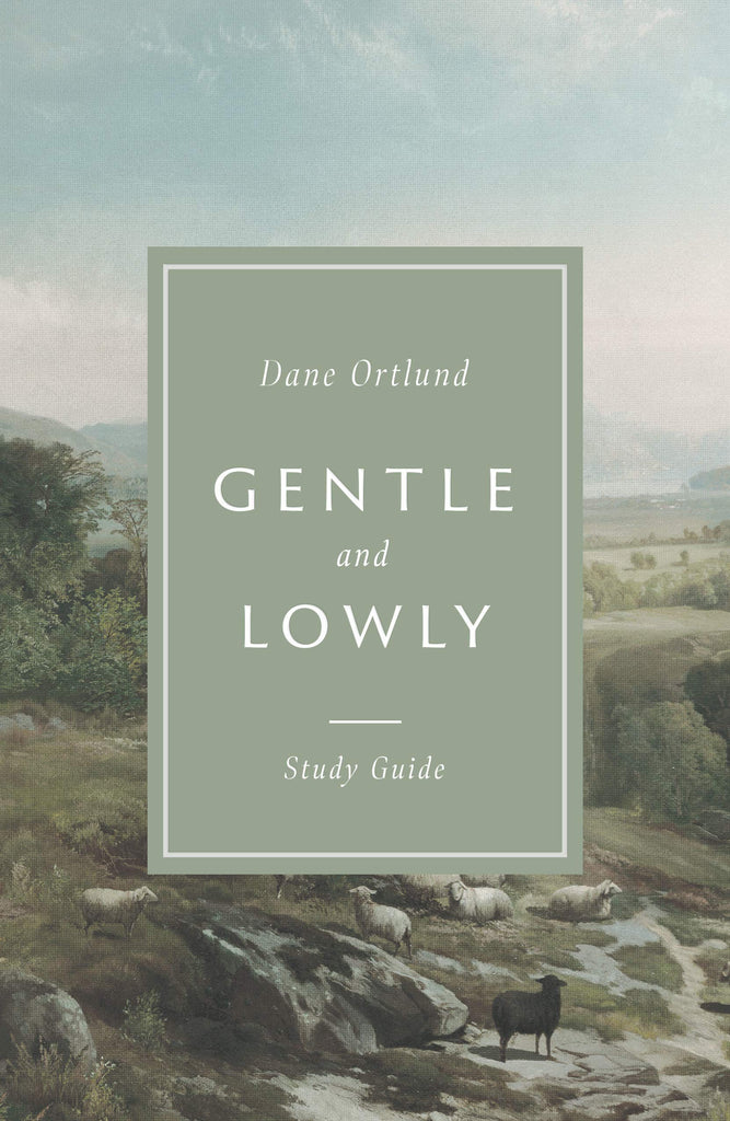 Gentle and Lowly: Study Guide PB