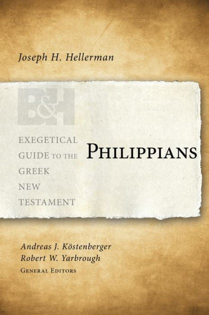 Philippians  Exegetical Guide to the Greek N T