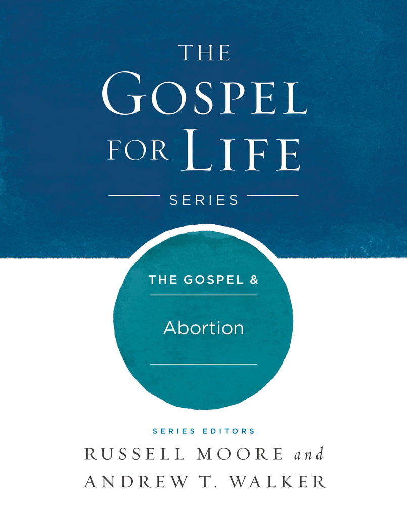 The Gospel & Abortion HB