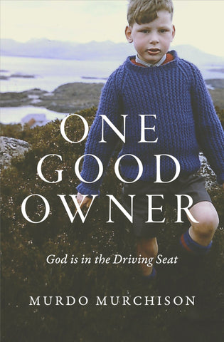 One Good Owner:  God Is in the Driving Seat