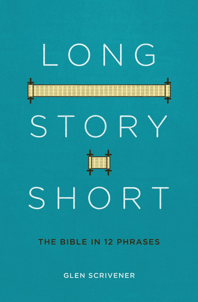 Long Story Short: the Bible in 12 phrases PB