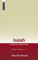 Isaiah Vol 1:  A Mentor Commentary HB