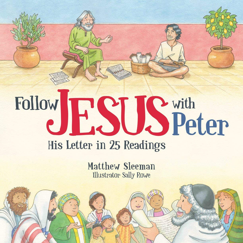 Follow Jesus With Peter:  His Letter in 25 Readings HB