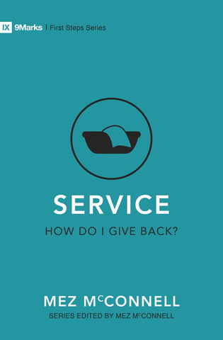 Service - How Do I Give Back?: How Do I Give Back? PB