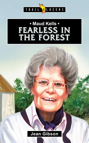 Fearless In The Forest    Maud Kells