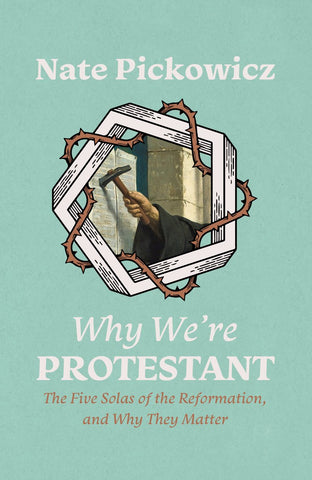 Why we're Protestant PB