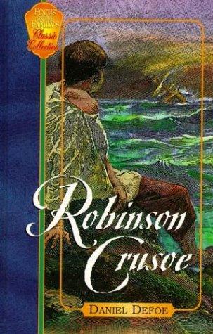 The life and strange, surprising adventures of Robinson Crusoe, of York, mariner, as related by himself