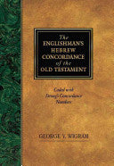 Englishman's Hebrew Concordance:  Coded to Strong's Numbering System HB
