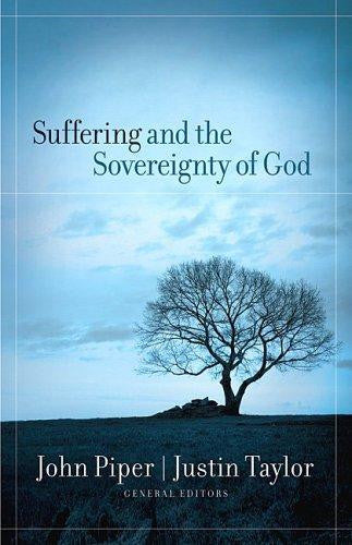 Suffering and the Sovereignty of God PB
