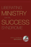 Liberating Ministry from the Success Syndrome PB