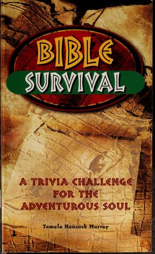 Bible Survival: A Trivia Challenge for the Adventurous Soul