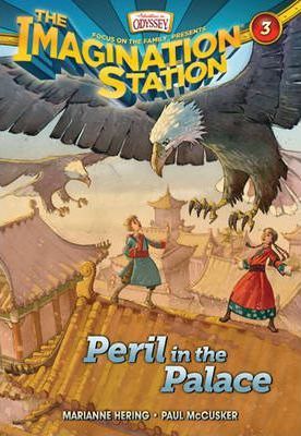The Imagination Station 3: Peril in the Palace PB