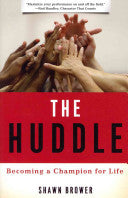 The Huddle:  Becoming a Champion for Life